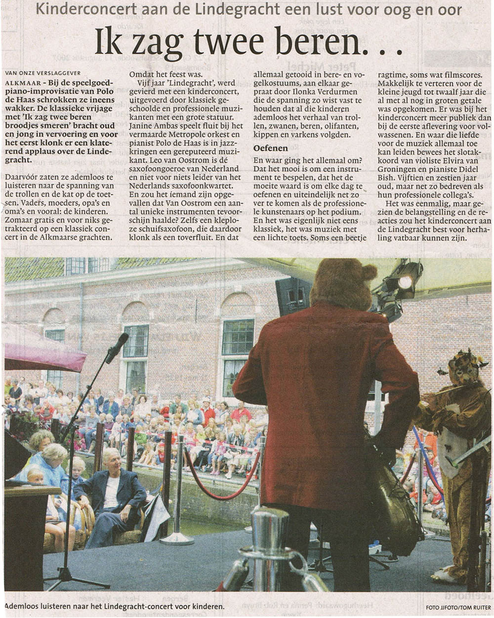 Verslag uit het  Noordhollands Dagblad van 15 augustus 2007